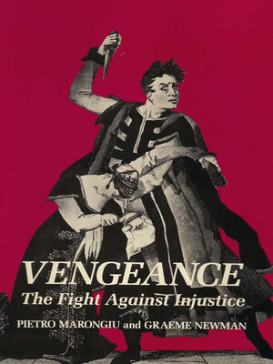 cover image of Vengeance: the Fight Against Injustice